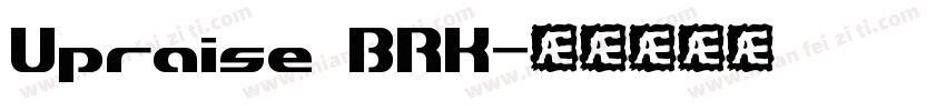 Upraise BRK字体转换